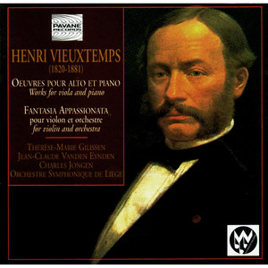 Vieuxtemps: Works for Viola and Piano & Fantasia Appassionata for Violin and Orchestra