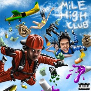 Mile High Club (Explicit)