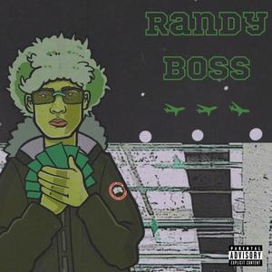 Randy Boss 2 (Explicit)