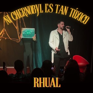 Ni Chernobyl es tan tóxico (Live)