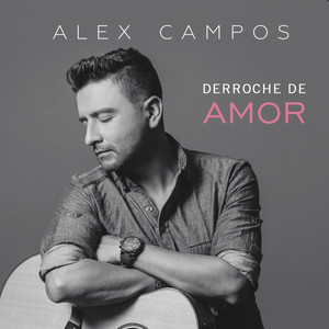 Alex Campos - Si Estoy Contigo