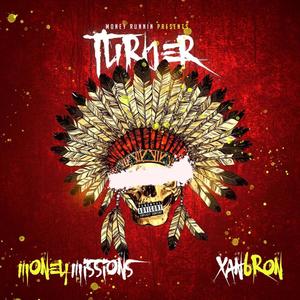 Turner (feat. Xanbron) [Explicit]