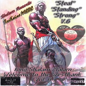 Vol.6 {Steal Standing Strong} (Explicit)