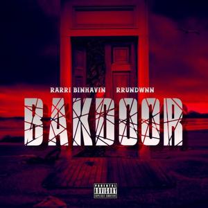 BAKDOOR (feat. RRUNDWNN) (Explicit)