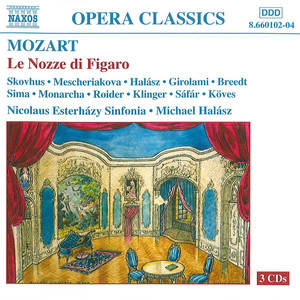 MOZART: Nozze di Figaro (Le) [The Marriage of Figaro]