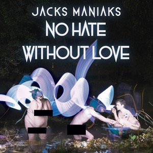 No Hate Without Love (Explicit)