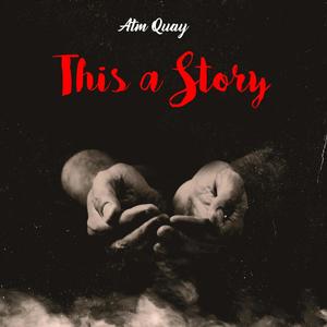 This a Story (Explicit)