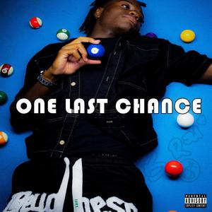 One Last Chance (Explicit)