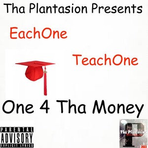 One 4 Tha Money (feat. Cedric S.R. Carter) (Explicit)