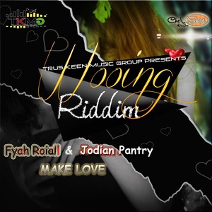 Make Love (Wooing Riddim)