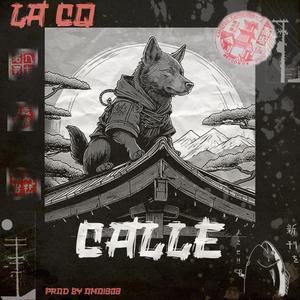 CALLE (feat. LA CQ)