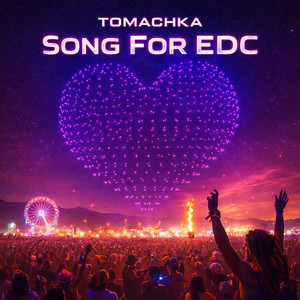 Song For EDC