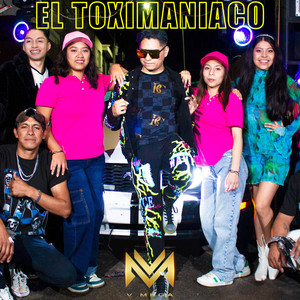 El Toximaniaco