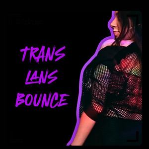 Trans Lans Bounce