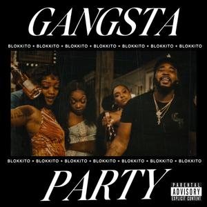 Gangsta Party (Explicit)