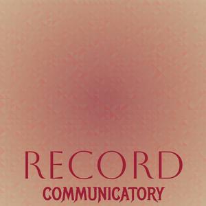 Record Communicatory