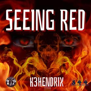 SEEING RED (Explicit)