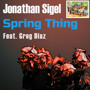 Spring Thing (feat. Greg Diaz) [Explicit]