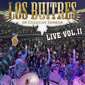 Los Buitres de Culiacan Live, Vol.2 (Live)