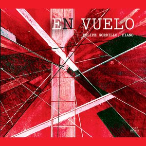 Felipe Gordillo: En vuelo & Other Works