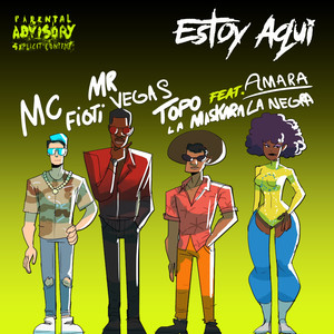 Estoy aqui (feat. Amara La Negra) [Radio Edit]