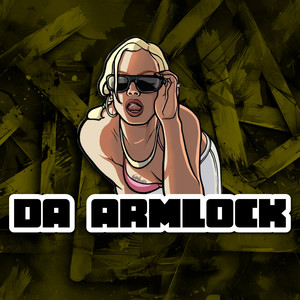 Da Armlock (Explicit)
