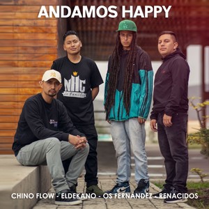 Andamos Happy(feat. Os Fernández, Renacidos Dc & Eldekano) (Explicit)