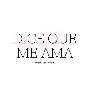 Dice Que Me Ama