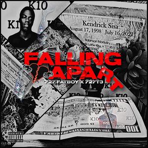 Falling Apart (feat. 727 Fatboy) (Explicit)