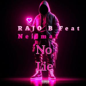 No Lie (feat. Neilmaf)