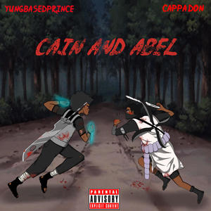 Cain & Abel (feat. CappaDon) [Explicit]