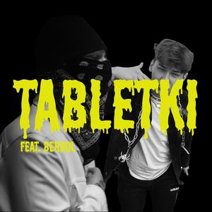 Tabletki (feat. Berbol)