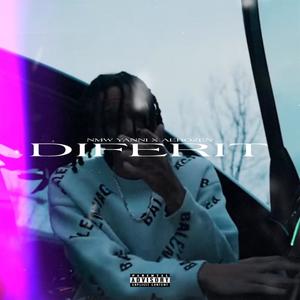 Diferit(feat. NMW Yanni & Aerozen) (Explicit)