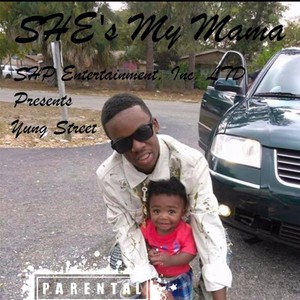 She's My Mama (Explicit)