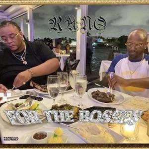 For the Bosses (Explicit)