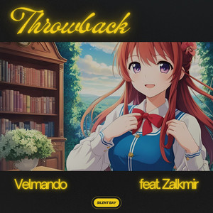 Throwback (feat. Zalkmir)