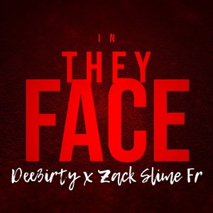 In They Face (Explicit)