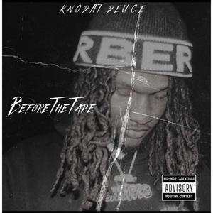 Before The Tape (Explicit)