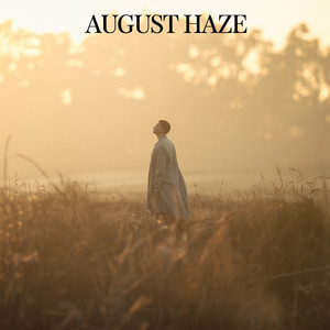 August Haze