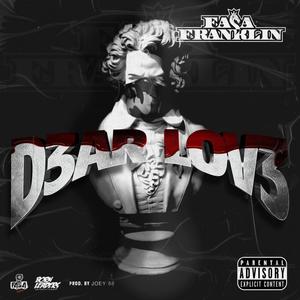 D3ar Lov3 (Dear Love) [Explicit]