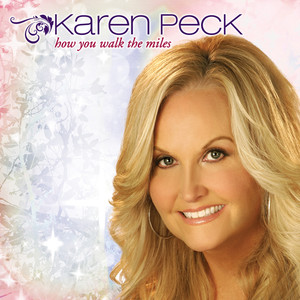 Karen Peck - Put a Little Love in Your Heart