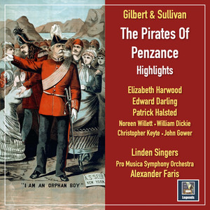 The Pirates of Penzance (Excerpts) - The Pirates of Penzance (Excerpts): Finale