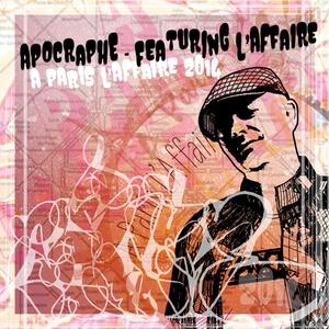 A Paris L'Affaire 2014(feat. Lomepal, Mothas La Mascarade, Tonio MC, Bhati, Nostal, Yoch, Black Sam, K.E.T.U.R, Saïd Baxter & SPL)