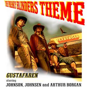 The Freaky Blinders Theme (feat. Johnson, Johnsen & Arthur Borgan)