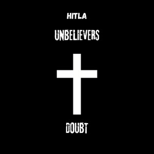 Unbelievers Doubt
