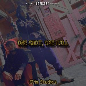 One Shot, One Kill (feat. Dee Currie) [Explicit]