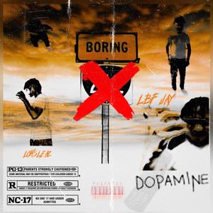Boring (feat. Lbf Jay) (Explicit)