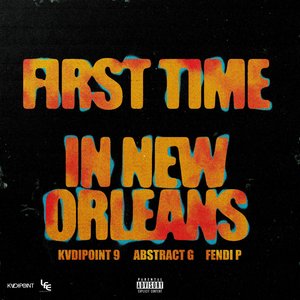 FIRST TIME IN NEW ORLEANS (Explicit)