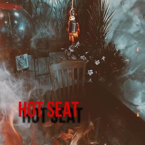 Hot Seat (Explicit)