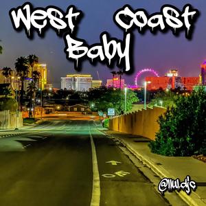 West Coast Baby (Explicit)